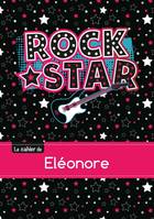 Le cahier d'Eléonore - Blanc, 96p, A5 - Rock Star