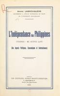 L'indépendance des Philippines, Tydings-McDuffie law. Ses aspects politiques, économiques et internationaux