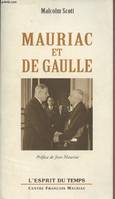 Mauriac et de Gaulle, les ordres de la charité et de la grandeur