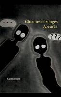 Charmes et songes apeurés