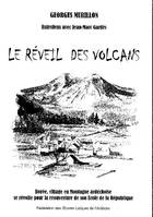 Le réveil des volcans, Borée, village en montagne ardéchoise se révolte pour la réouverture de son école de la république