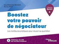 Boostez votre pouvoir de négociateur, Les meilleures pratiques pour réussir au quotidien