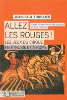 Études de littérature ancienne, 26, Allez les rouges !, les jeux du cirque en Etrurie et à Rome