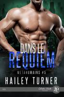 Dans le requiem, Metahumains #5