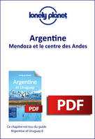 Argentine et Uruguay - Mendoza et le centre des Andes