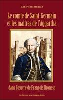 Le comte de Saint-Germain et les maîtres de l'Aggartha