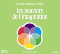 POUVOIRS DE L'IMAGINATION