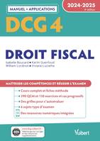 DCG 4 - Droit fiscal : Manuel et Applications 2024-2025, Maîtriser les compétences et réussir l'examen