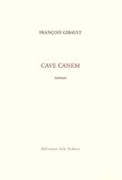 Cave Canem, roman