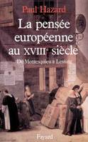 La Pensée européenne au XVIIIe siècle, De Montesquieu à Lessing