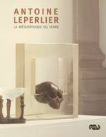 LEPERLIER, [exposition, Sèvres, Musée national de céramique, 22 mars-25 juin 2007]