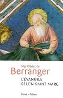 L'Evangile selon Saint Marc, une lectio divina