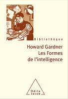 Les Formes de l'intelligence