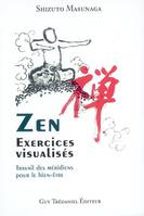 Zen - Exercices visualisés - Travail des méridiens pour le bien-être