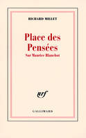 Place des Pensées, Sur Maurice Blanchot