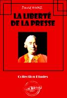 La liberté de la presse [édition intégrale revue et mise à jour], édition intégrale