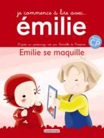 Je commence à lire avec Émilie, 4, Émilie se maquille