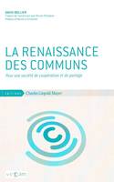 La Renaissance des communs, Pour une société de coopération et de partage