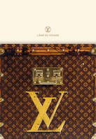 Louis Vuitton - L'âme du voyage