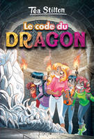 Téa Stilton, 1, LE CODE DU DRAGON (EDITION 2016)