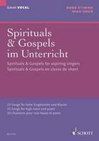 Spiritals & Gospels en classe de chant, 33 Chansons pour voix haute et piano. voice and piano. aiguë.