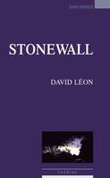 Stonewall, Théâtre