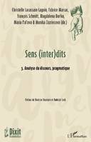 Sens (inter)dits, 3, Analyse du discours, pragmatique, Analyse du discours, pragmatique