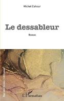 Le dessableur, Roman