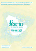 Les Quichottes, Voix de la laponie espagnole