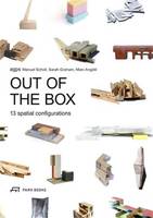 Out of the Box 13 Spatial Configurations /anglais/allemand