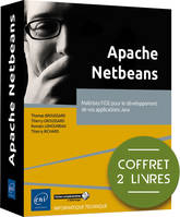 Apache NetBeans - Coffrets de 2 livres : Maîtrisez l'IDE pour le développement de vos applications J