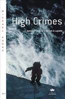 High crimes, Récit