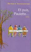 Et puis, Paulette..., roman