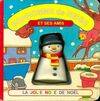 Bonhomme de neige et ses amis