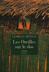 LES OREILLES SUR LE DOS Arnaud, Georges-Jean