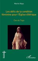 Les défis de la condition féminine pour l'Église d'Afrique, Cas du togo