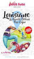 Guide Louisiane 2023-2024 Petit Futé, La Nouvelle-Orléans - Pays Cajun