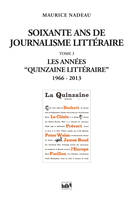 Soixante ans de journalisme littéraire t3, Les Années 