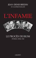 L'infamie, Le procès de Riom