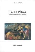 Paul à Patras, Une approche midrashique du Paulinisme