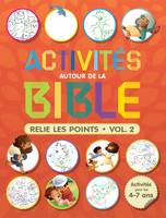 Activités autour de la Bible, Relie les points - volume 2