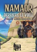 Namaor, Derrière le voile