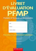 Livret d'évaluation des périodes de formation en milieu professionnel / baccalauréat professionnel c