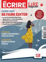 Écrire avec Lire Magazine n°2 - Octobre 2023, Se faire éditer, guide 2024