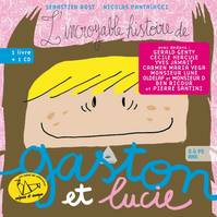 L'incroyable histoire de Gaston et Lucie