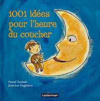 Mille et une idees pour l'heure du coucher