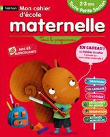 MON CAHIER D'ECOLE MATERNELLE TOUTE PETITE SECTION