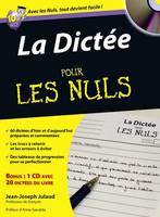 La dictée pour les nuls, Livre+CD