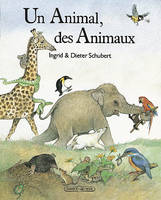 Un animal, des animaux