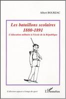 Les bataillons scolaires, 1880-1891 - L'éducation militaire à l'école de la République